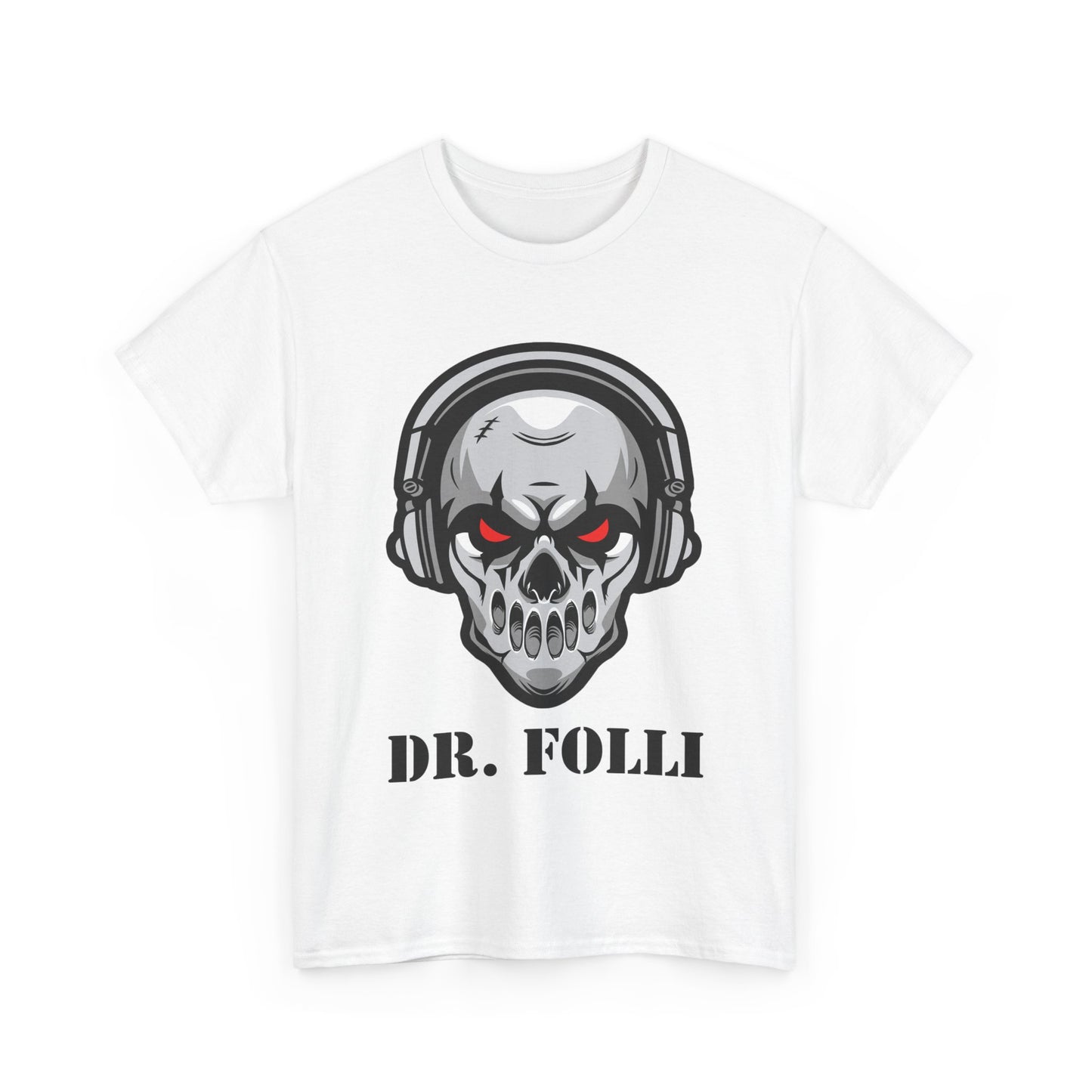Dr Folli Unisex T-Shirt Light