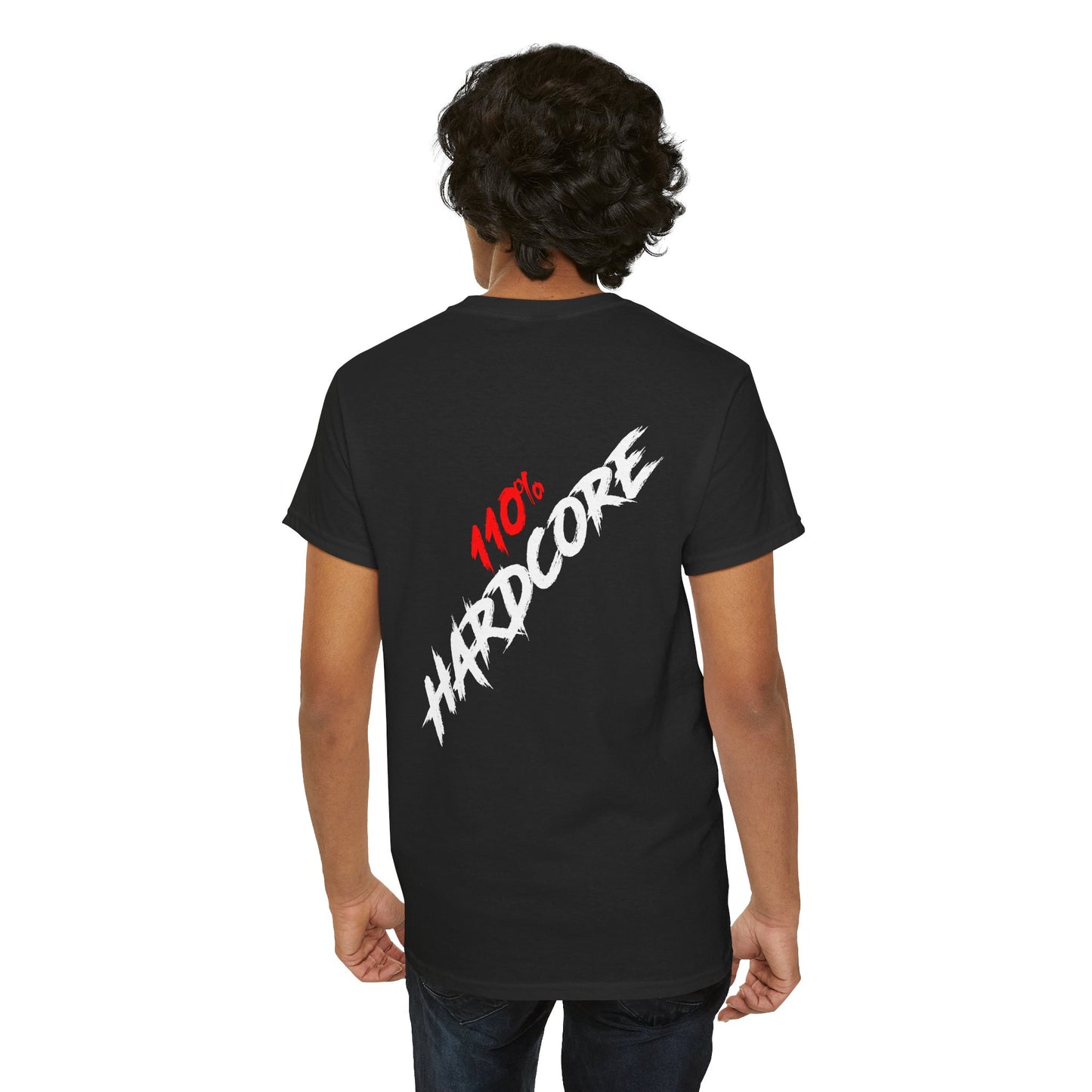 110% Hardcore V1 Unisex T-Shirt