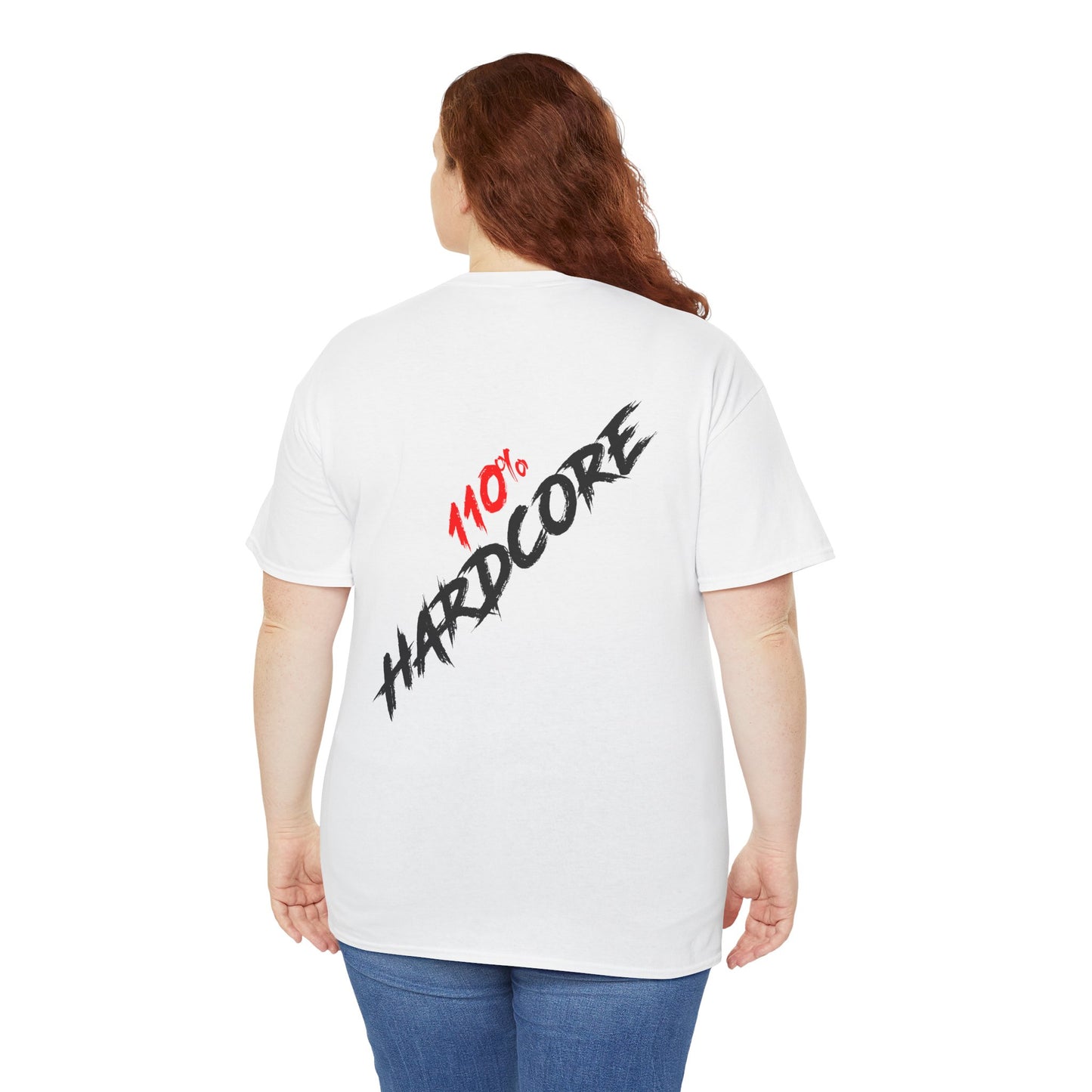 110% Hardcore V2 Unisex T-Shirt