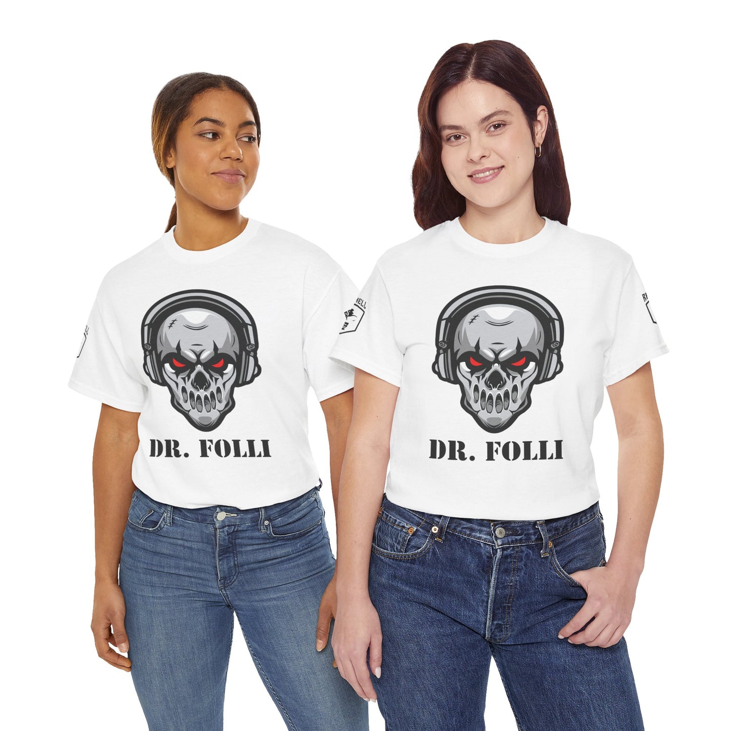 Dr Folli Unisex T-Shirt Pro