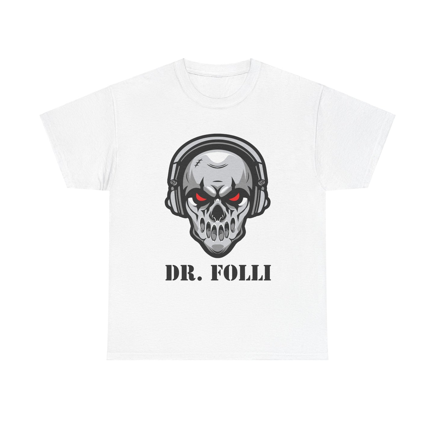 Dr Folli Unisex T-Shirt Light