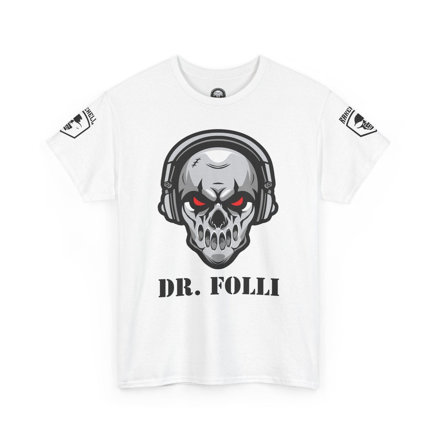 Dr Folli Unisex T-Shirt Pro