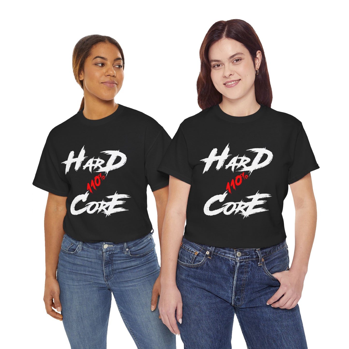 110% Hardcore V1 Unisex T-Shirt